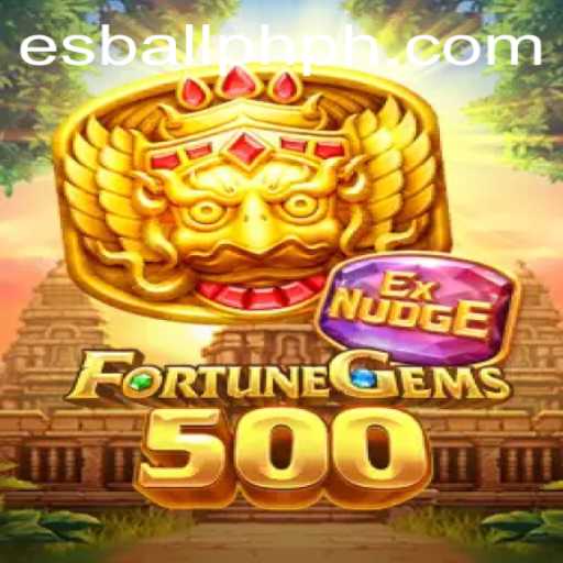 FortuneGems500: A Thrilling Journey into the World of Esball