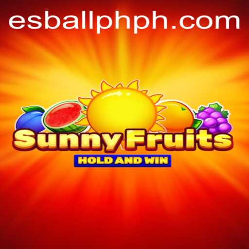 Explore the Thrilling World of SunnyFruits on esball.ph
